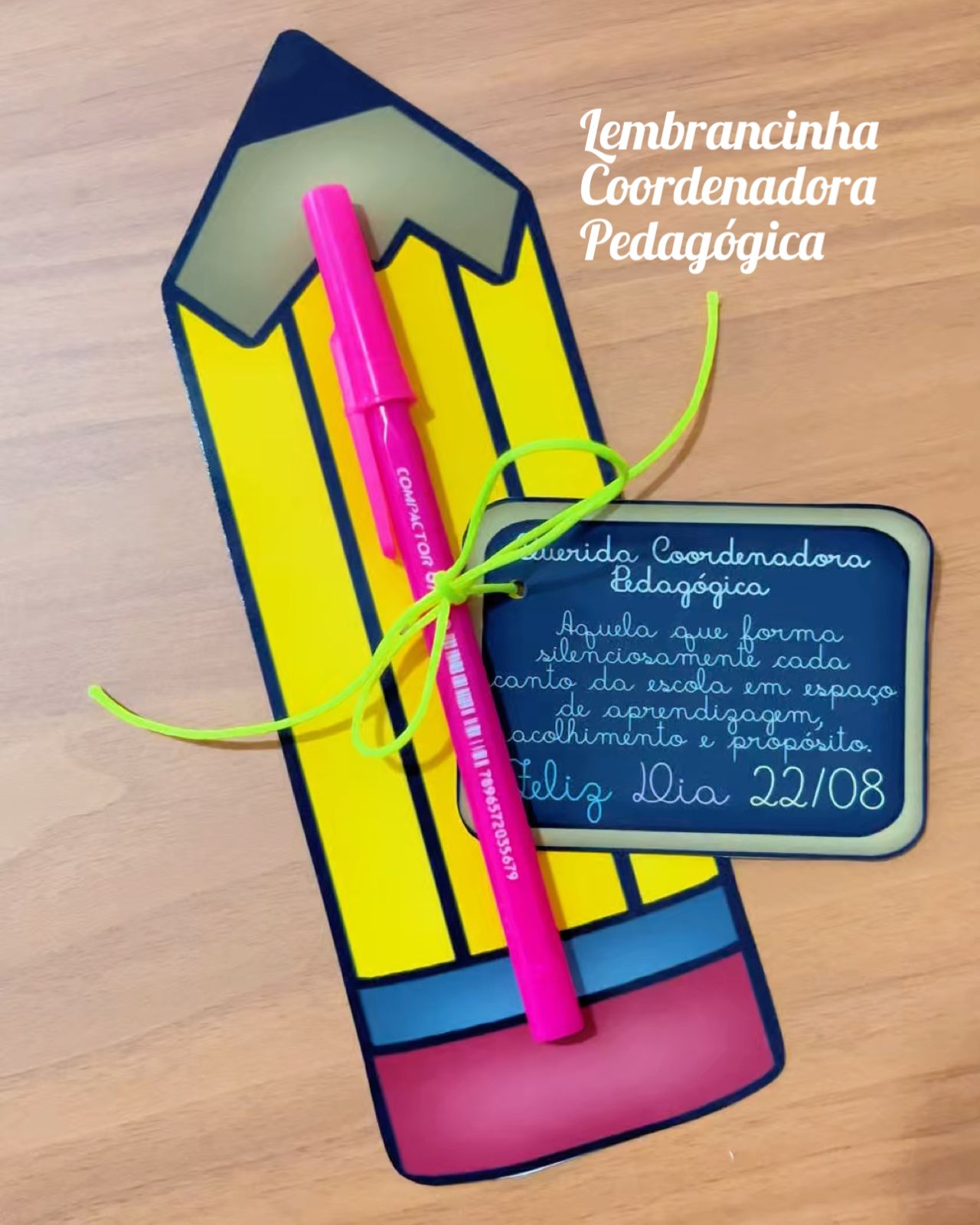 Lembrancinha Coordenador(a) Pedagógico